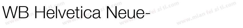 WB Helvetica Neue字体转换